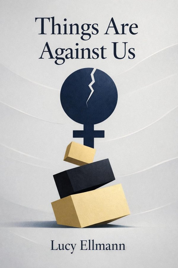 Things Are Against Us book cover