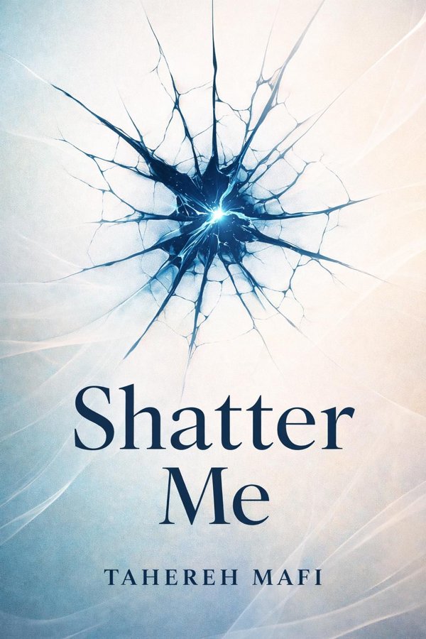 Shatter Me