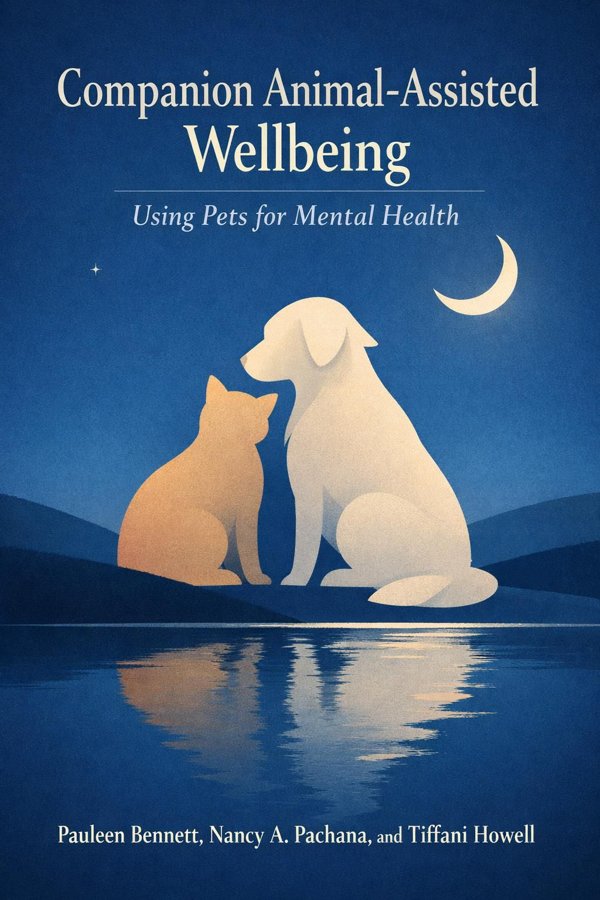 Companion Animal-Assisted Wellbeing: Using Pets for Mental Health