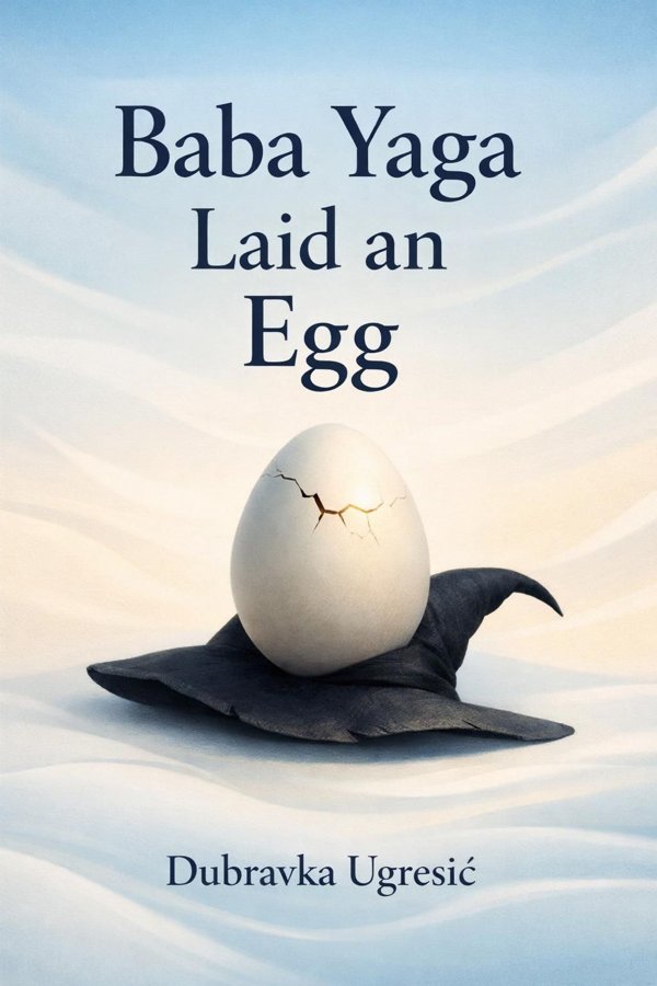 Baba Yaga Laid an Egg book cover