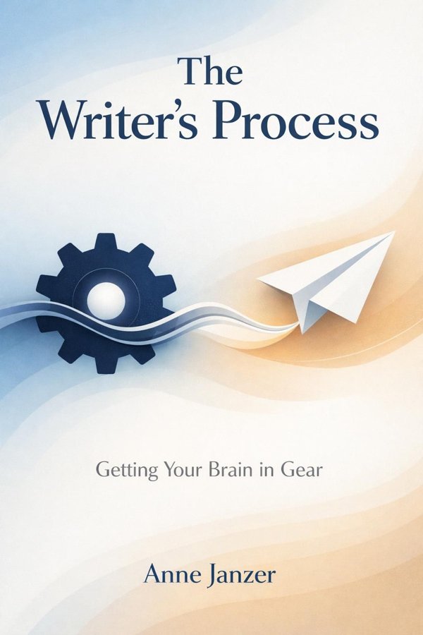 The Writer’s Process: Getting Your Brain in Gear