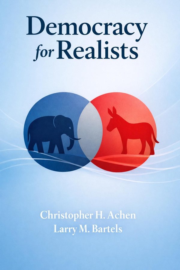 Democracy for Realists: Why Elections Do Not Produce Responsive Government