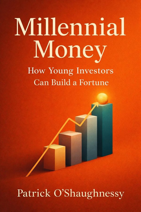 Millennial Money: How Young Investors Can Build a Fortune