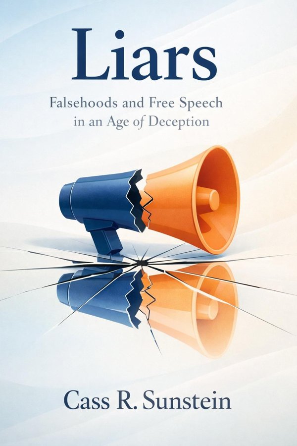 Liars: Falsehoods and Free Speech in an Age of Deception book cover