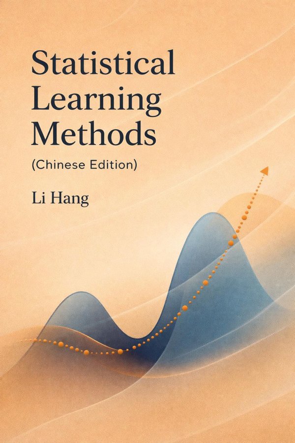 Statistical Learning Methods (Chinese Edition)