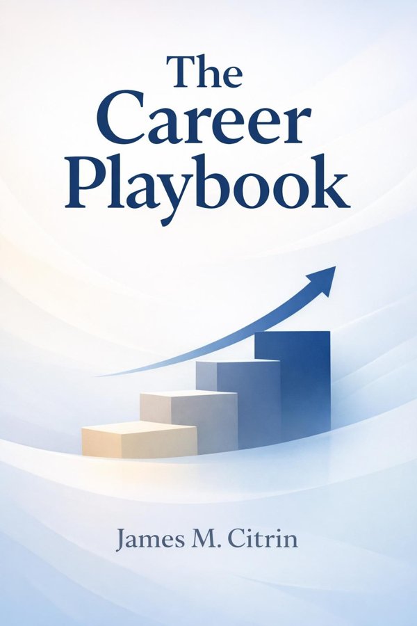 The Career Playbook: Essential Advice for Today's Aspiring Young Professional
