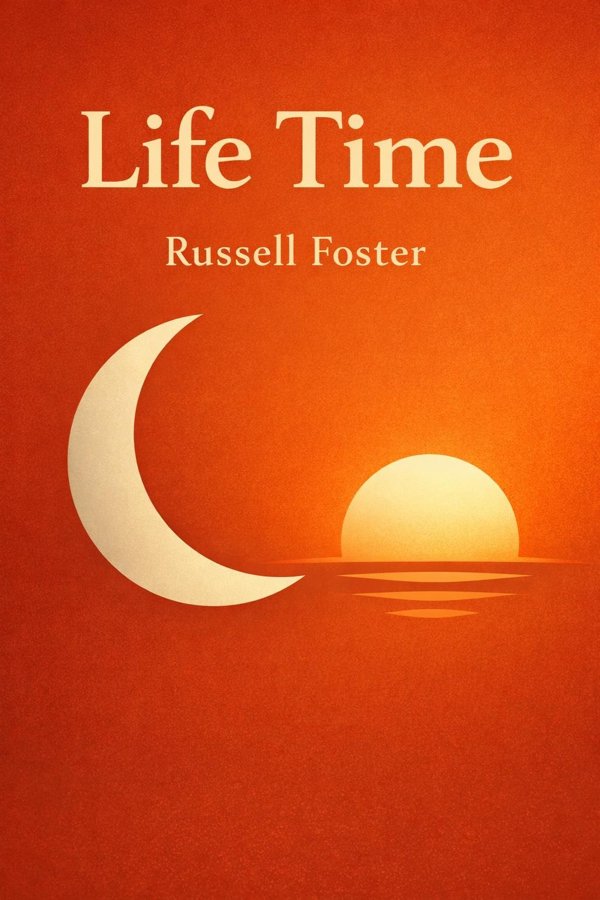 Life Time: Your Body Clock and Its Essential Roles in Good Health and Sleep