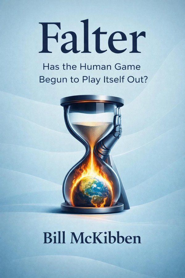 Falter: Has the Human Game Begun to Play Itself Out? book cover