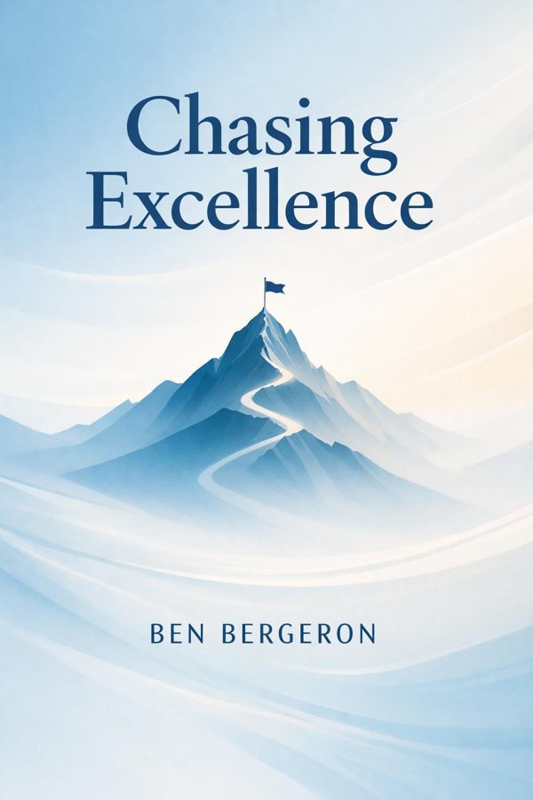 Chasing Excellence: A Story About Building the World's Fittest Athletes book cover