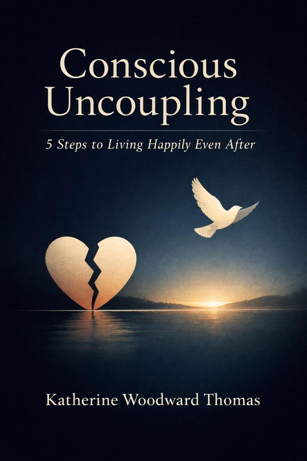 Conscious Uncoupling: 5 Steps to Living Happily Even After book cover