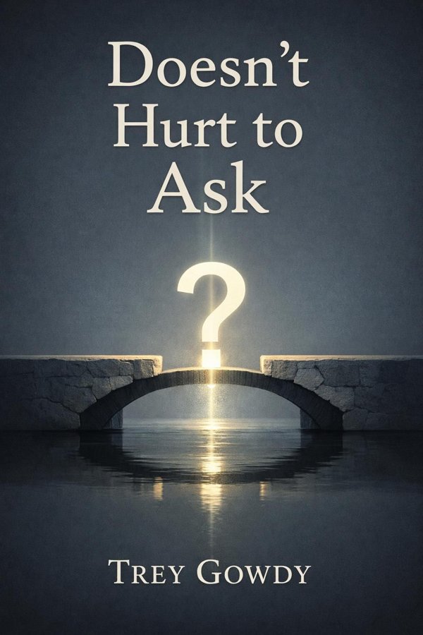Doesn't Hurt to Ask: Using the Power of Questions to Communicate, Connect, and Persuade book cover